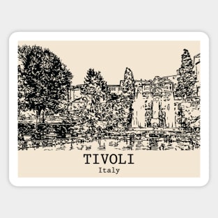Tivoli - Italy Magnet
